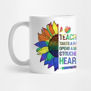 a teacher takes a hand opens a mind and touches a heart Mug